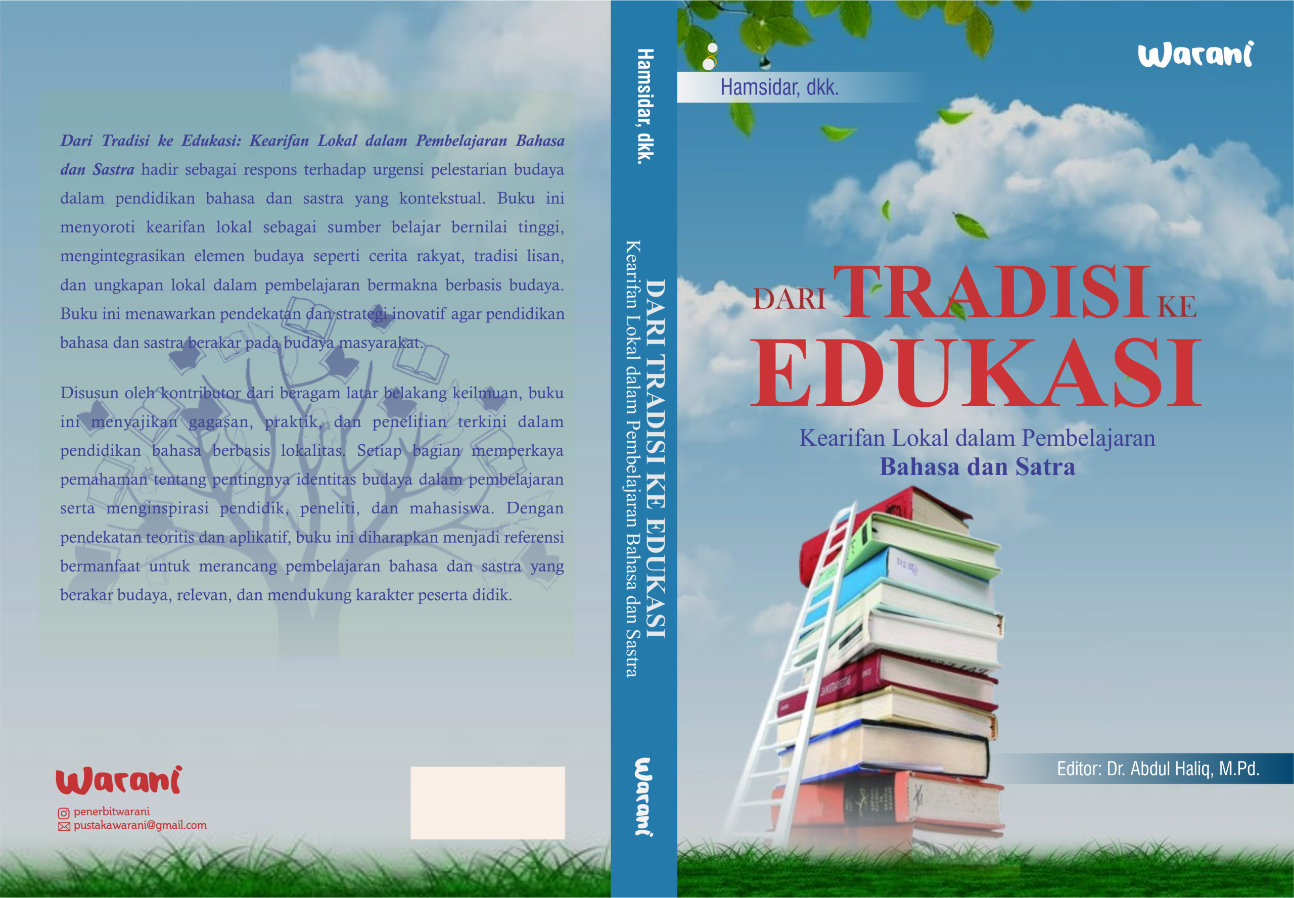 Dari Tradisi Ke Edukasi: Kearifan Lokal dalam Pembelajaran Bahasa dan Sastra