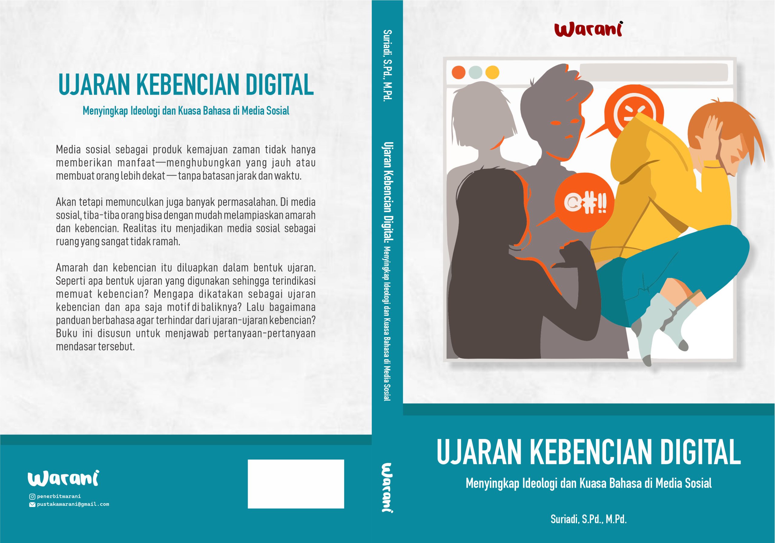 Ujaran Kebencian Digital: Menyingkap Ideologi dan Kuasa Bahasa di Media Sosial